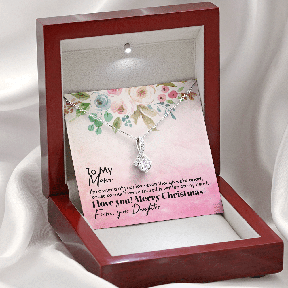 To Mom From Daughter - Assured love - Merry Christmas - Alluring Beauty Necklace Mothers Day Gift