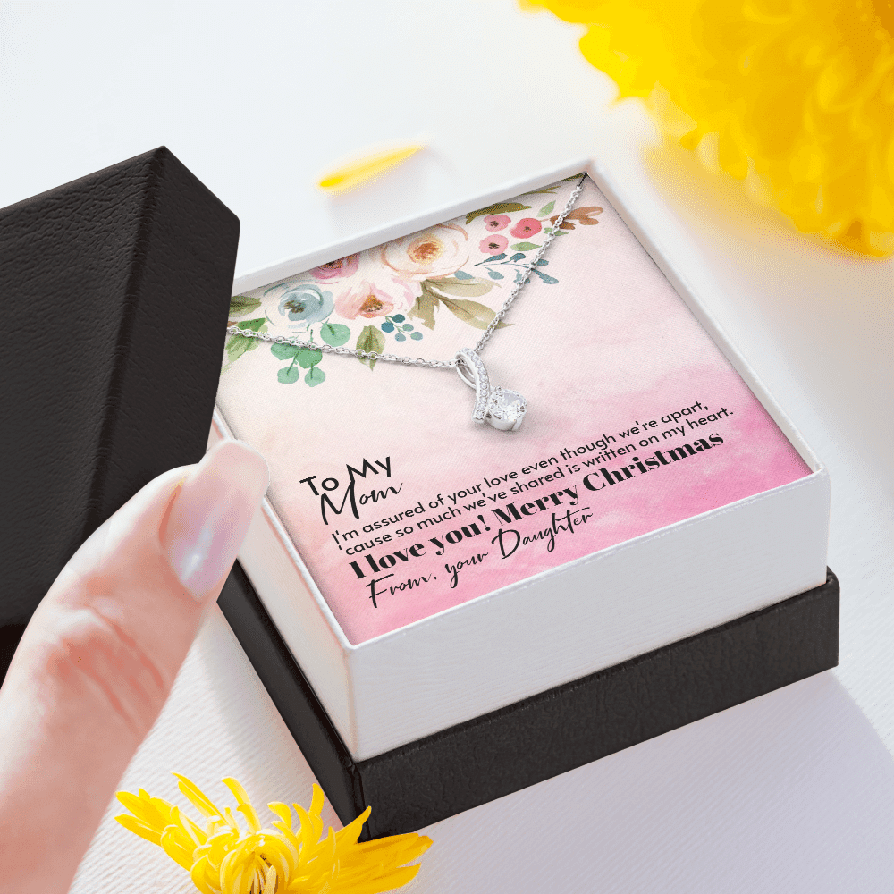 To Mom From Daughter - Assured love - Merry Christmas - Alluring Beauty Necklace Mothers Day Gift