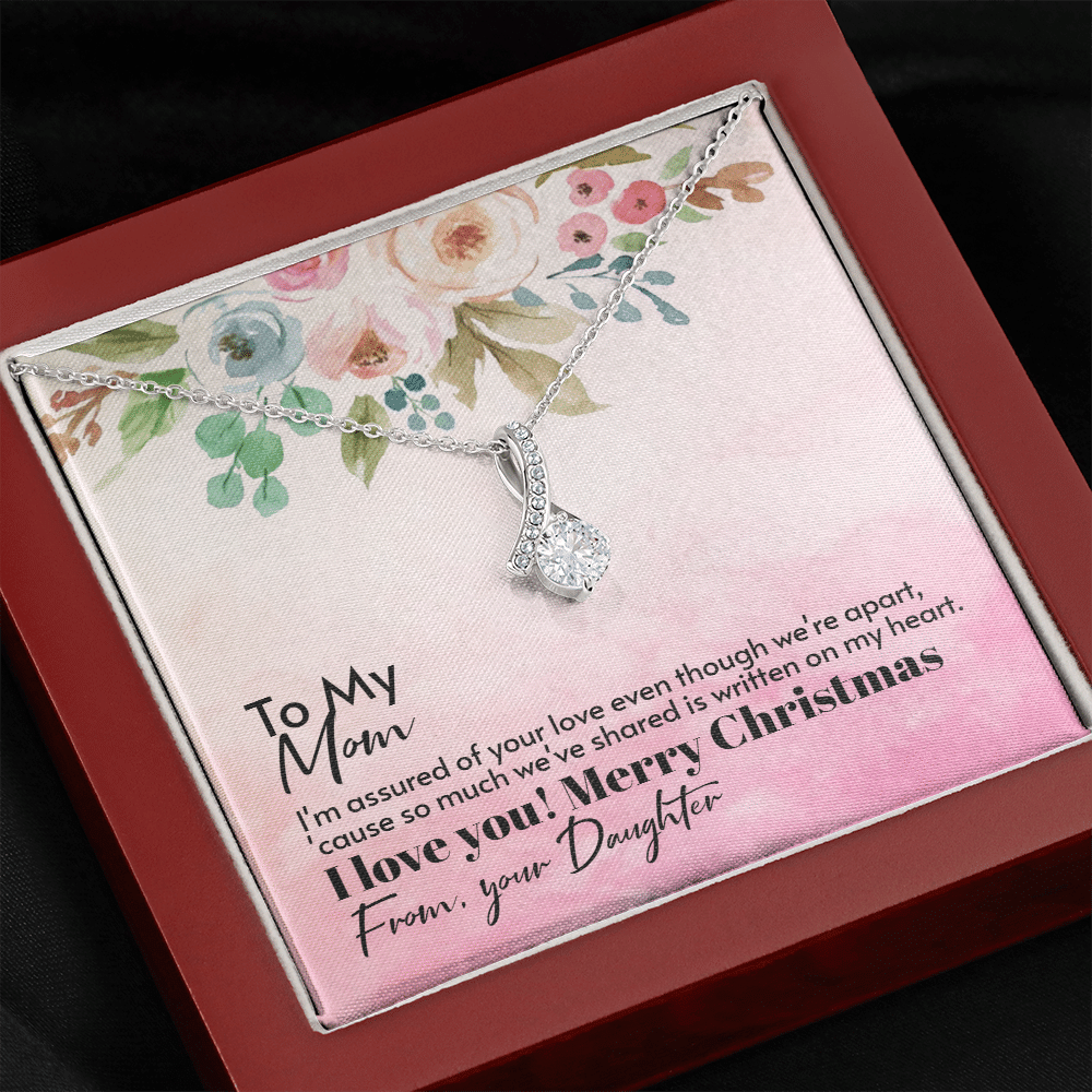 To Mom From Daughter - Assured love - Merry Christmas - Alluring Beauty Necklace Mothers Day Gift
