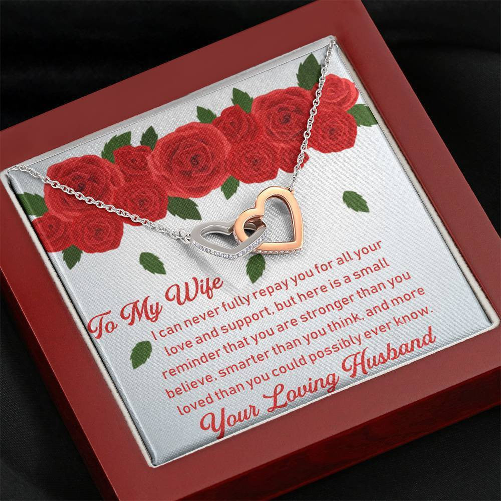 Gift Ideas For Wife Birthday - I Can Never Fully Repay You For All Your Love And Support, Thank you Gift - Interlocking Heart Necklace Mothers Day Gift Idea