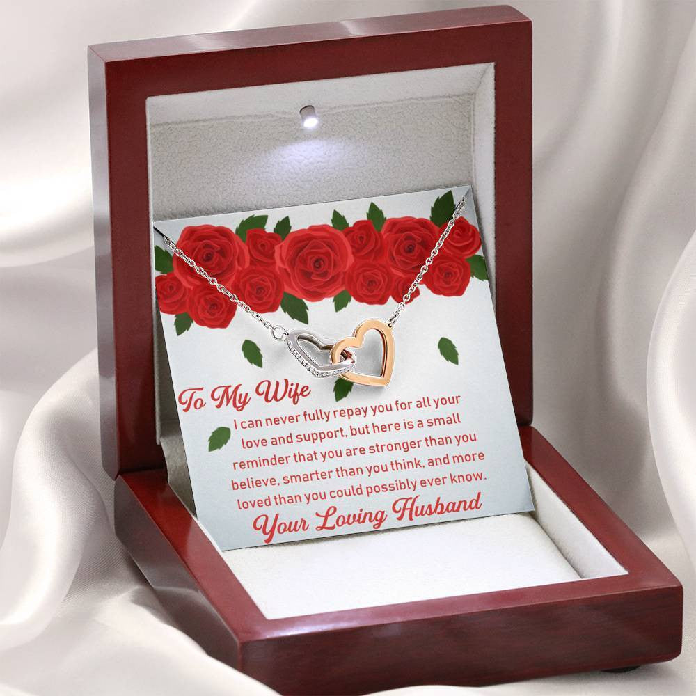 Gift Ideas For Wife Birthday - I Can Never Fully Repay You For All Your Love And Support, Thank you Gift - Interlocking Heart Necklace Mothers Day Gift Idea