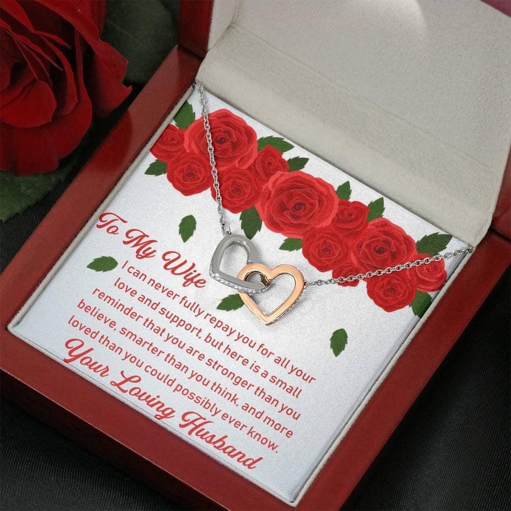 Gift Ideas For Wife Birthday - I Can Never Fully Repay You For All Your Love And Support, Thank you Gift - Interlocking Heart Necklace Mothers Day Gift Idea