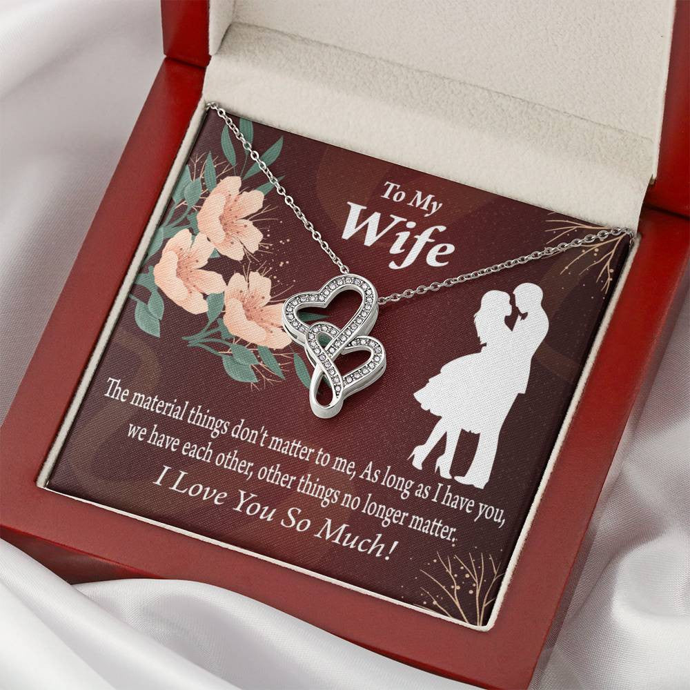 To My Wife We Have Each Other Twin Hearts Necklace Cz Eternal Bond Pendant From Son Daughter Gift Anniversary Birthday Graduation Mothers Day - Double Hearts Necklace
