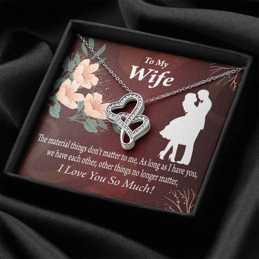 To My Wife We Have Each Other Twin Hearts Necklace Cz Eternal Bond Pendant From Son Daughter Gift Anniversary Birthday Graduation Mothers Day - Double Hearts Necklace