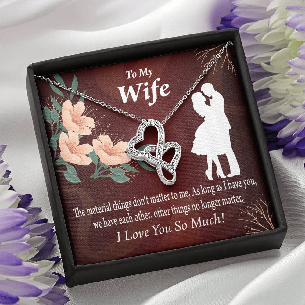 To My Wife We Have Each Other Twin Hearts Necklace Cz Eternal Bond Pendant From Son Daughter Gift Anniversary Birthday Graduation Mothers Day - Double Hearts Necklace