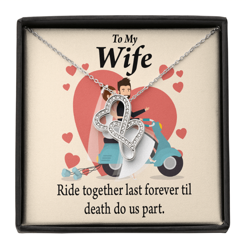 To My Wife Ride Together Last Forever Double Hearts Necklace Message Card From Son Daughter Gift Anniversary Birthday Graduation Mothers Day - Double Hearts Necklace