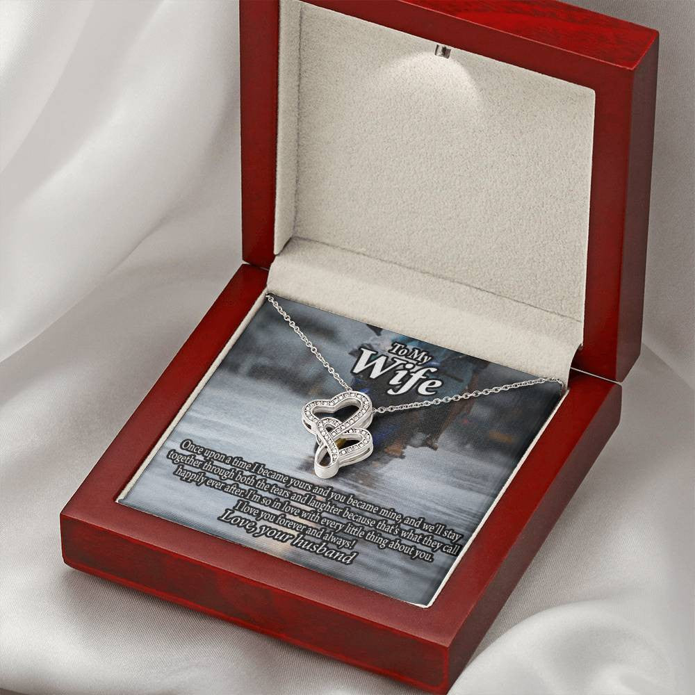 To My Wife Once Upon A Time You Became Mine Double Hearts Necklace Message Card From Son Daughter Gift Anniversary Birthday Graduation Mothers Day - Double Hearts Necklace