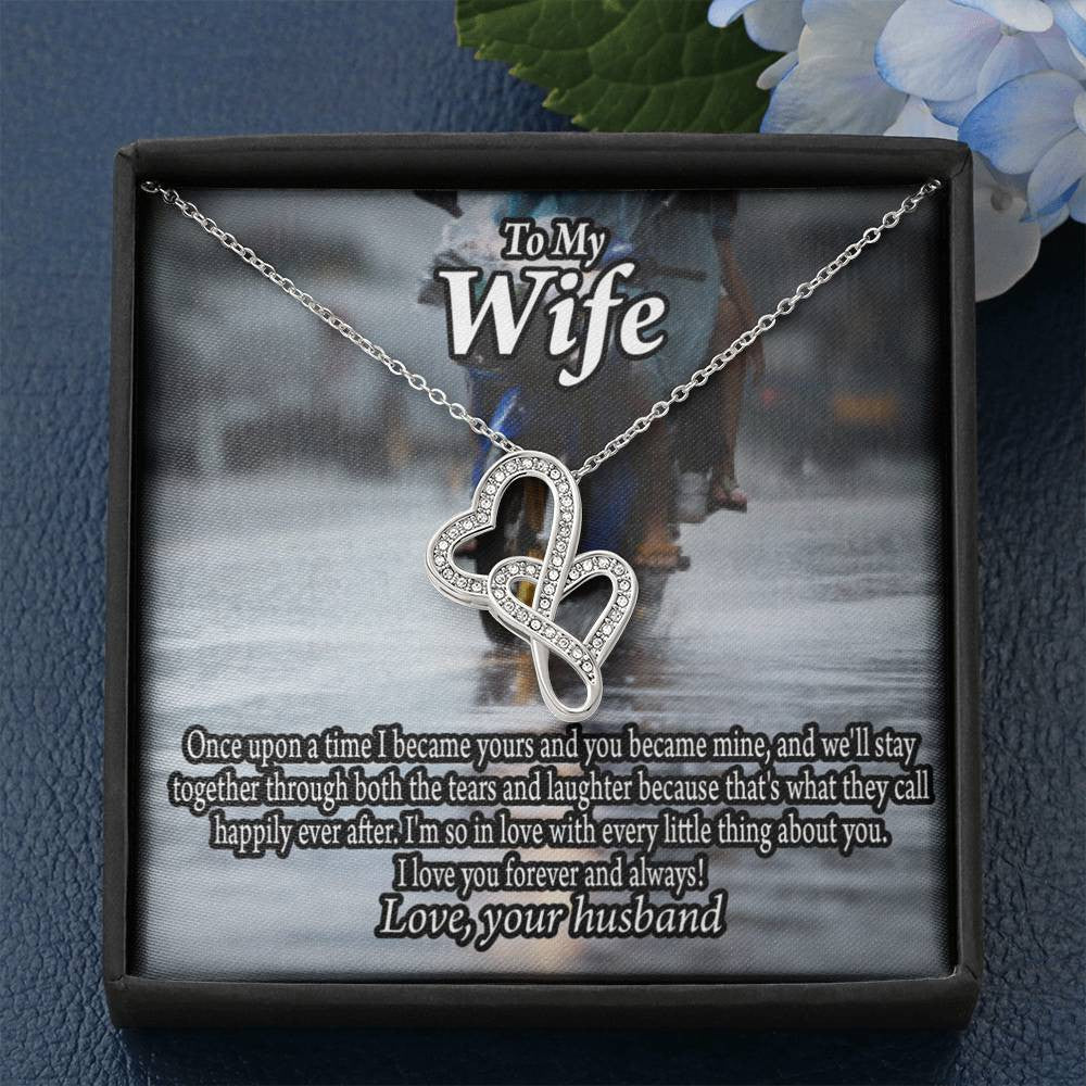 To My Wife Once Upon A Time You Became Mine Double Hearts Necklace Message Card From Son Daughter Gift Anniversary Birthday Graduation Mothers Day - Double Hearts Necklace