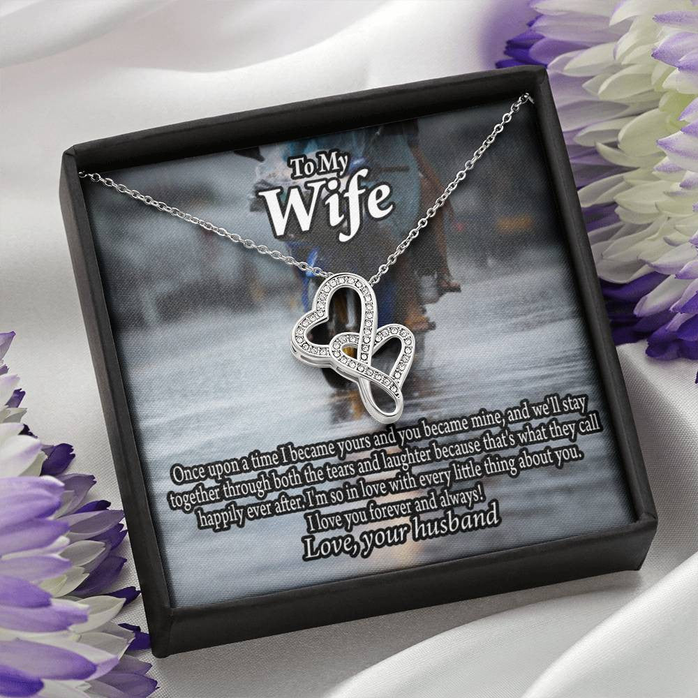 To My Wife Once Upon A Time You Became Mine Double Hearts Necklace Message Card From Son Daughter Gift Anniversary Birthday Graduation Mothers Day - Double Hearts Necklace