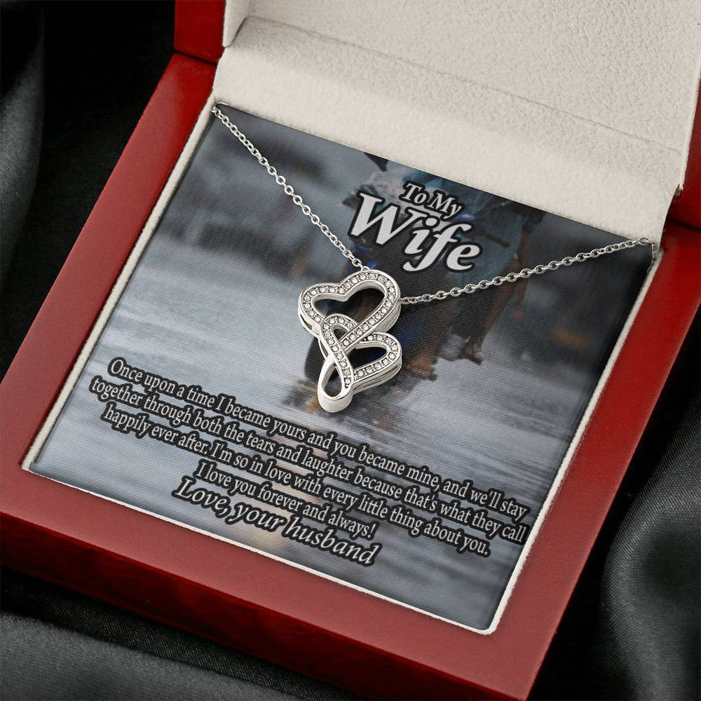 To My Wife Once Upon A Time You Became Mine Double Hearts Necklace Message Card From Son Daughter Gift Anniversary Birthday Graduation Mothers Day - Double Hearts Necklace