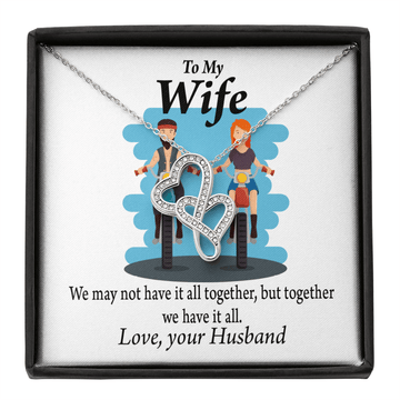 To My Wife Riding Together We Have It All Double Hearts Necklace Message Card From Son Daughter Gift Anniversary Birthday Graduation Mothers Day - Double Hearts Necklace