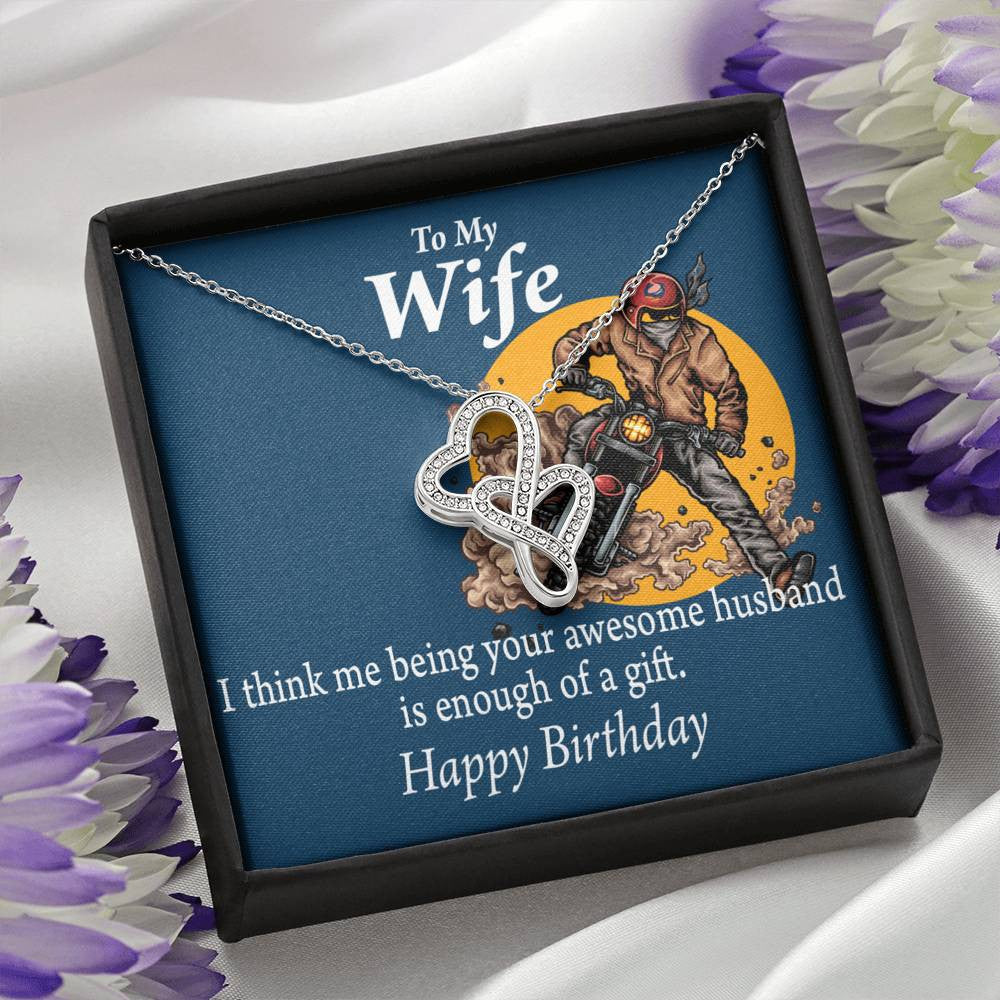 To My Wife Being Your Husband Enough Gift Double Hearts Necklace Message Card From Son Daughter Gift Anniversary Birthday Graduation Mothers Day - Double Hearts Necklace