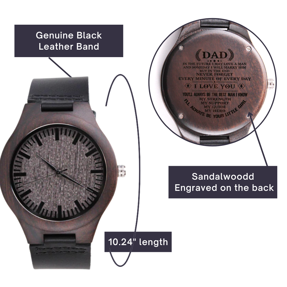 Wood Watch Gift for Dad- I'll always be your little girl