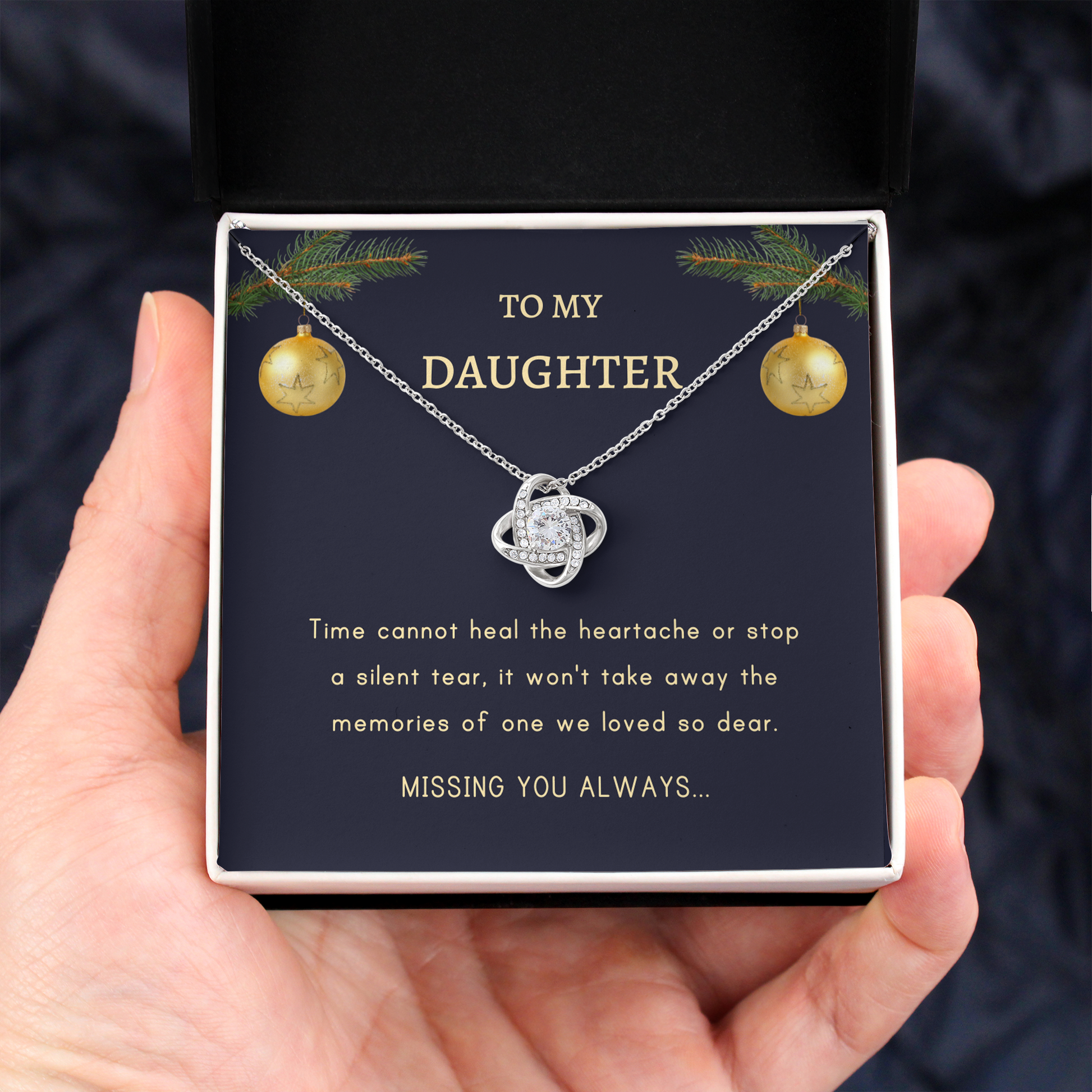 Christmas Gift to Daughter - Time cannot heal the heartache