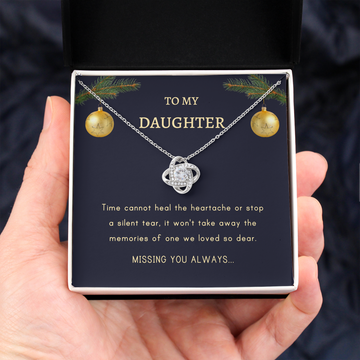 Christmas Gift to Daughter - Time cannot heal the heartache