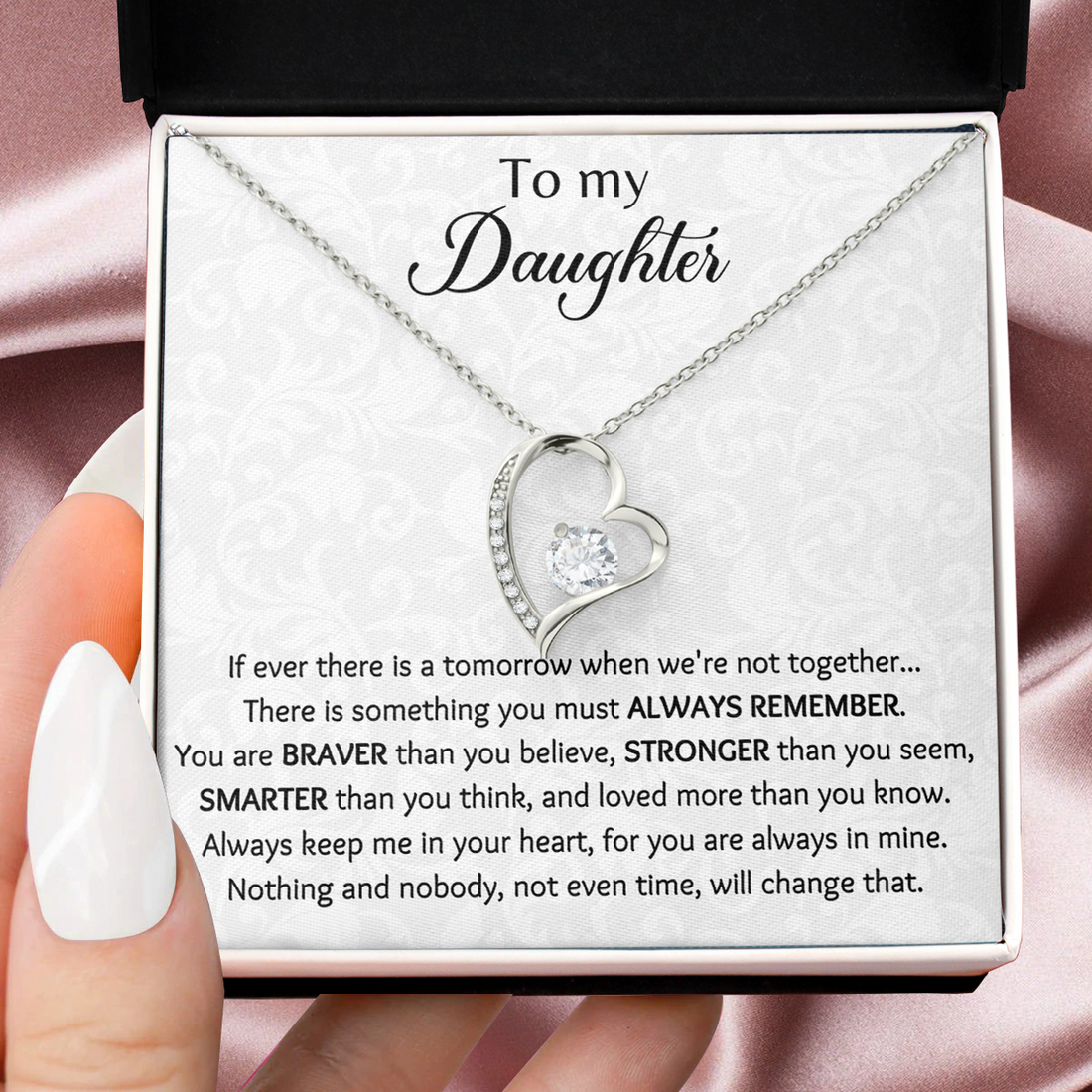 To My Daughter If Ever There Is A Tomorrow Forever Love Necklace, Gift For Daughter, Daughters Birthday