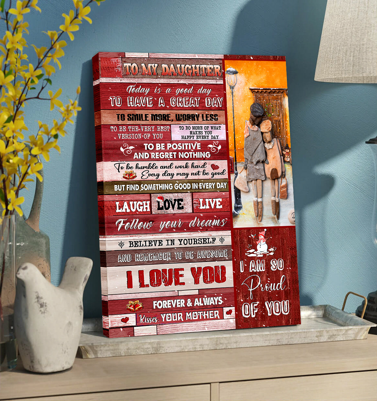 Christmas Gift Canvas Print to Daughter - Believe in yourself and remember to be awesome I love you