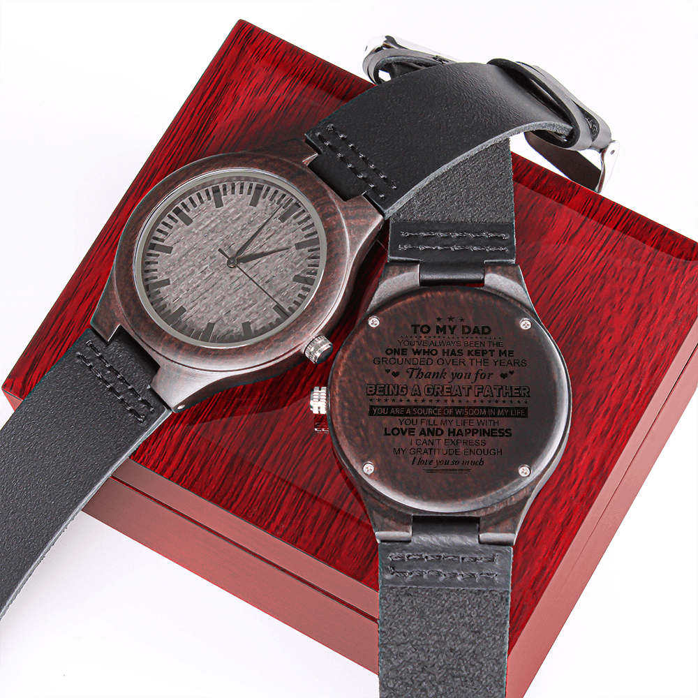 Wood Watch for Dad- I can't express my gratitude enough I love you so much