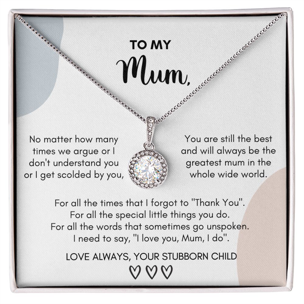 Gift for Mum - I need to say, "I love you, Mum... I do"