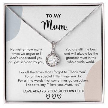 Gift for Mum - I need to say, "I love you, Mum... I do"