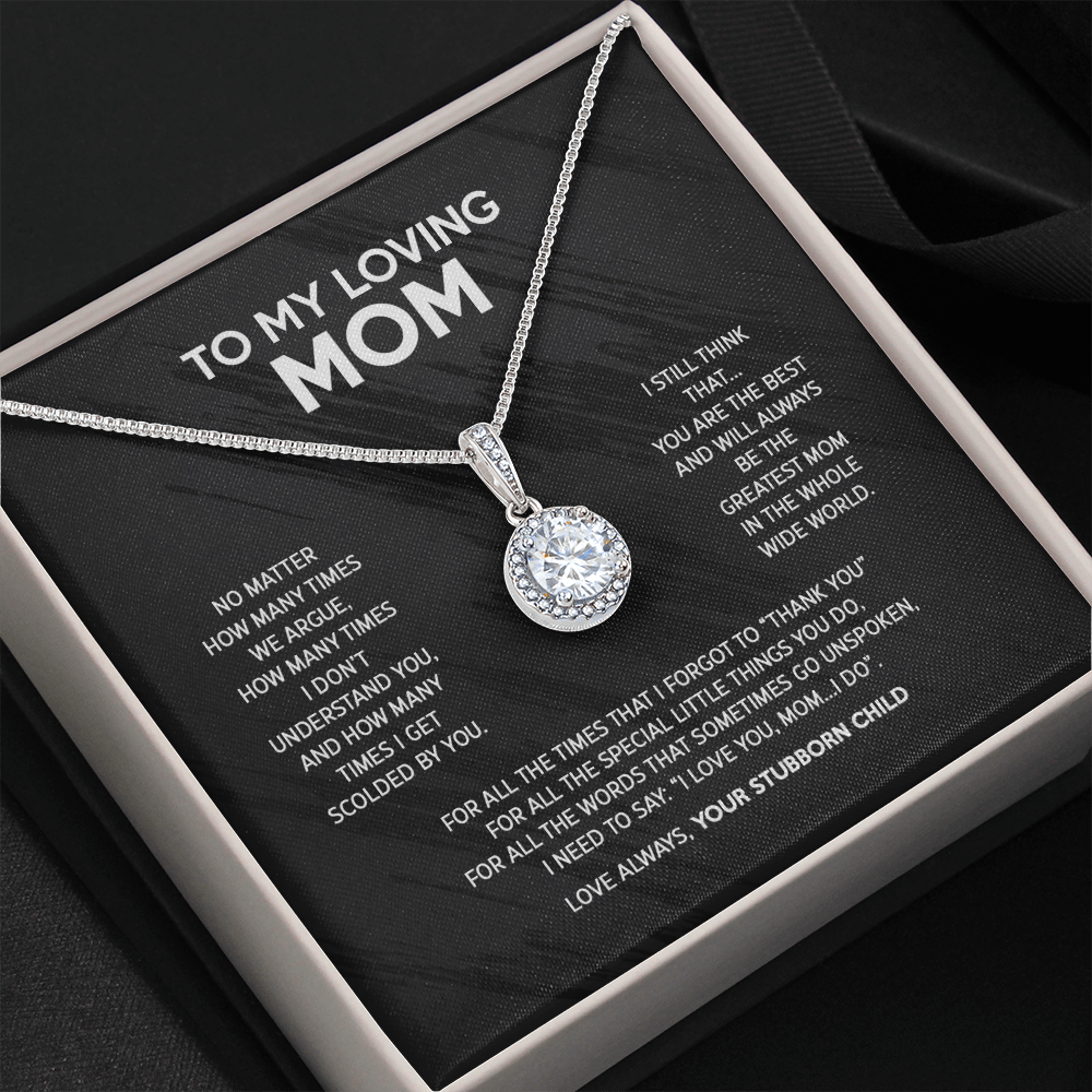 Gift for mom- No matter how many times we argue