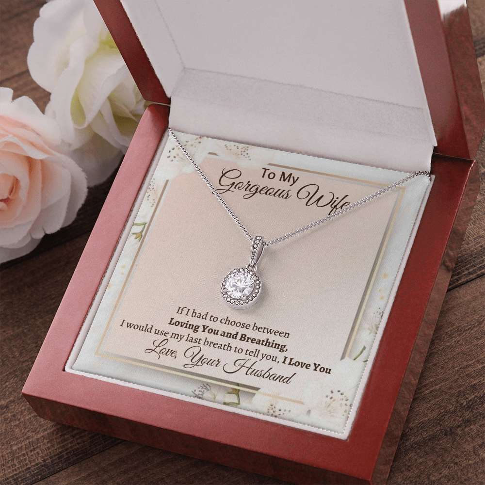 Gift for Wife - I would use my last breath to tell you. I Love You