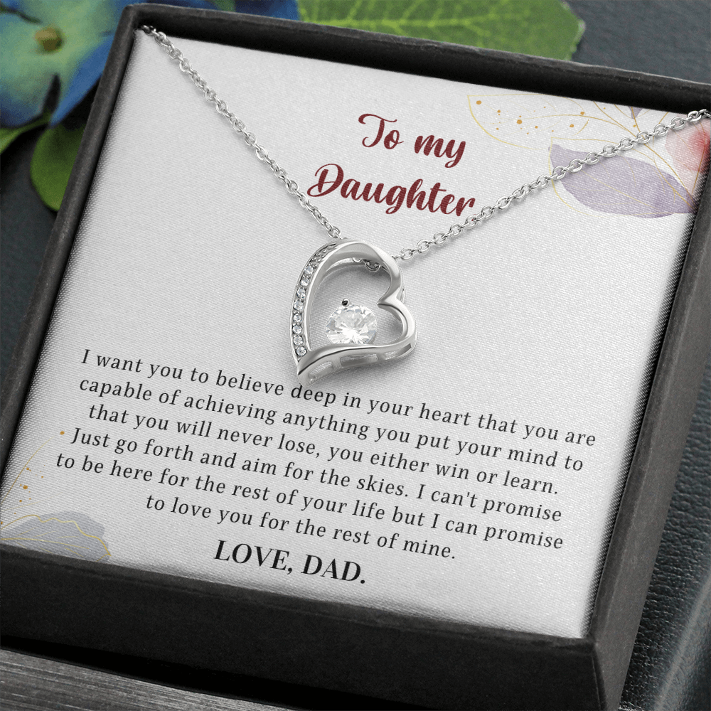 Gift for Daughter from Dad - I can promise to love you for the rest of mine. Love, Dad