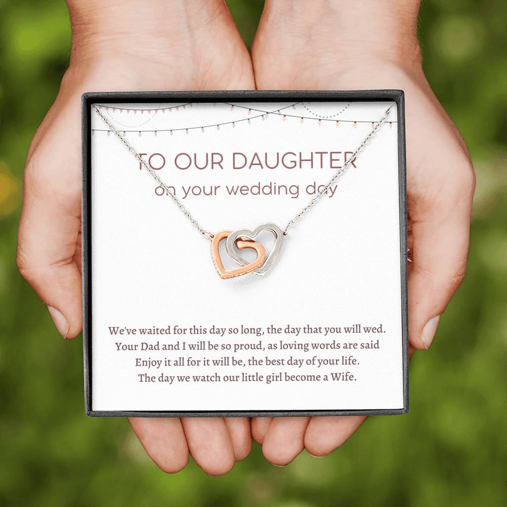 Wedding gift for Daughter - We're waited for this day so long, the day we watch our little girl become a Wife