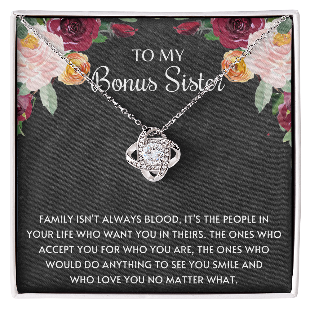 To My Bonus Sister Family Isn't Always Blood Love Knot Necklace, Step Sister Necklace, Unbiological Sister Gift
