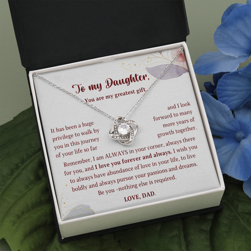 Gift for Daughter from Dad - I wish you to always have abundance of love in your life. Love, Dad.
