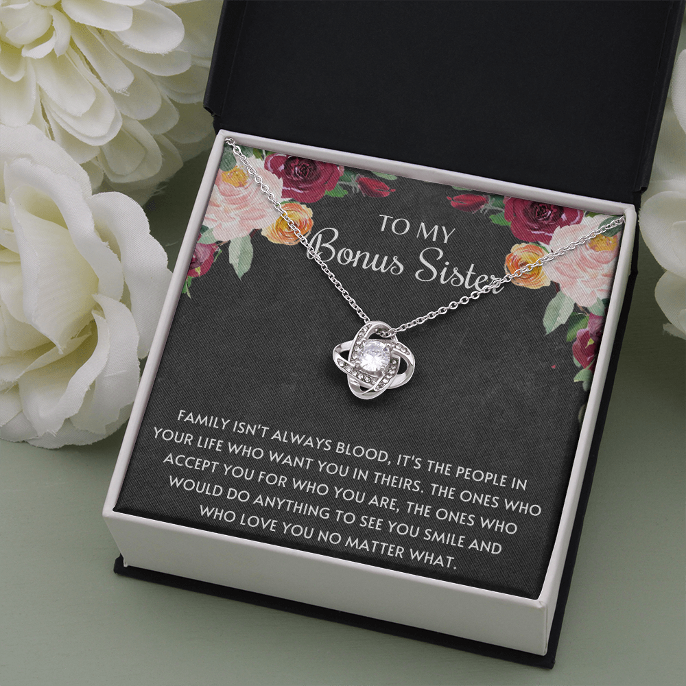 To My Bonus Sister Family Isn't Always Blood Love Knot Necklace, Step Sister Necklace, Unbiological Sister Gift
