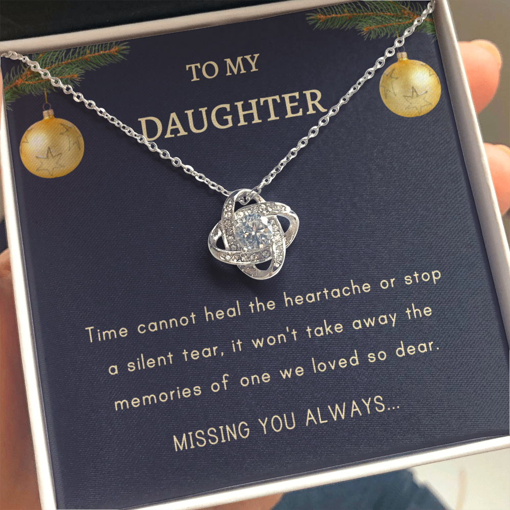 Christmas Gift to Daughter - Time cannot heal the heartache