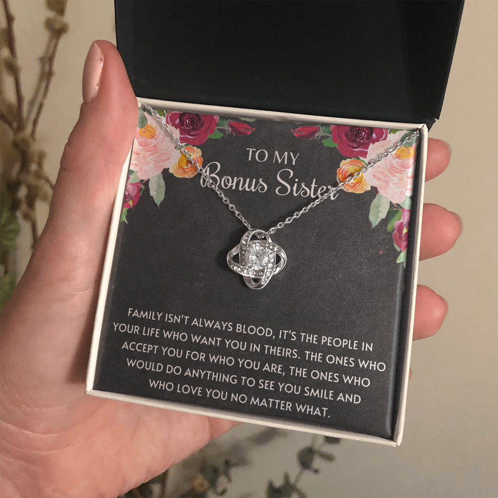 To My Bonus Sister Family Isn't Always Blood Love Knot Necklace, Step Sister Necklace, Unbiological Sister Gift