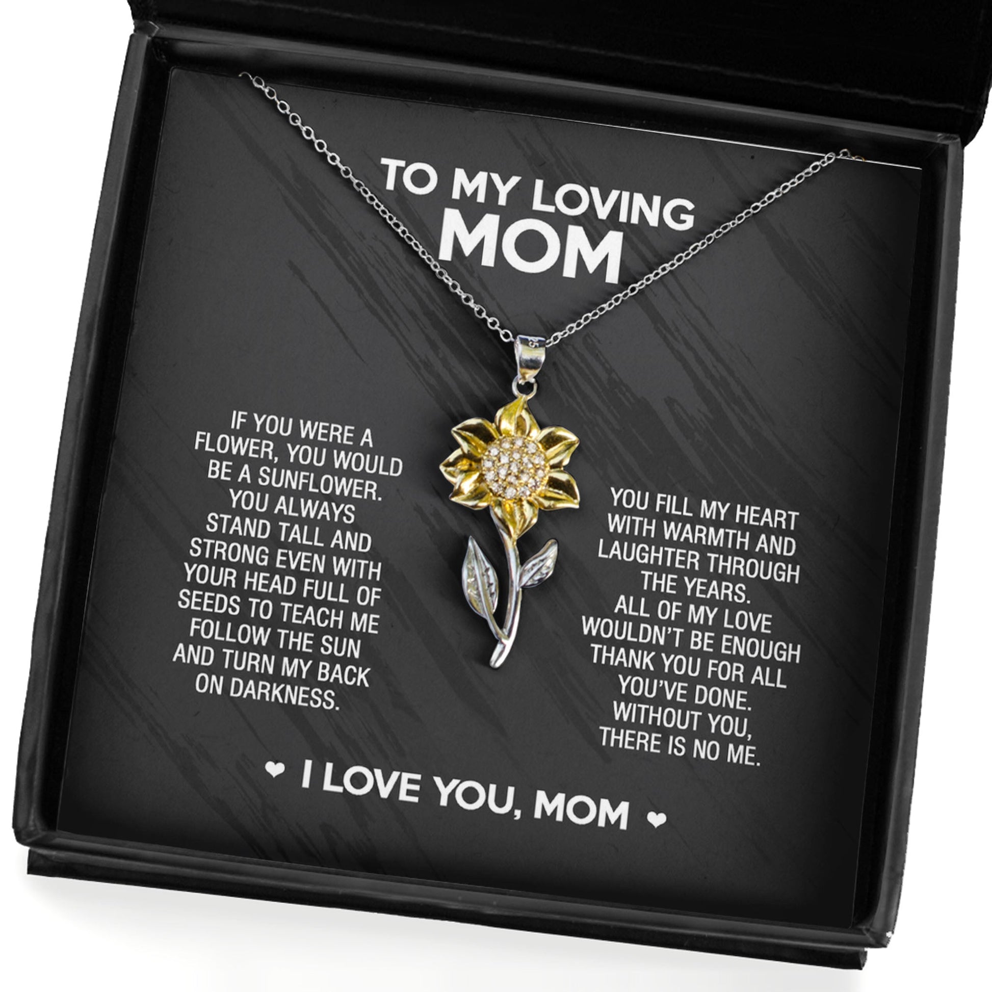 Sunflower Pendant Necklace Gift for Mom- All of my love wouldn’t be enough to thank you for all you’ve done