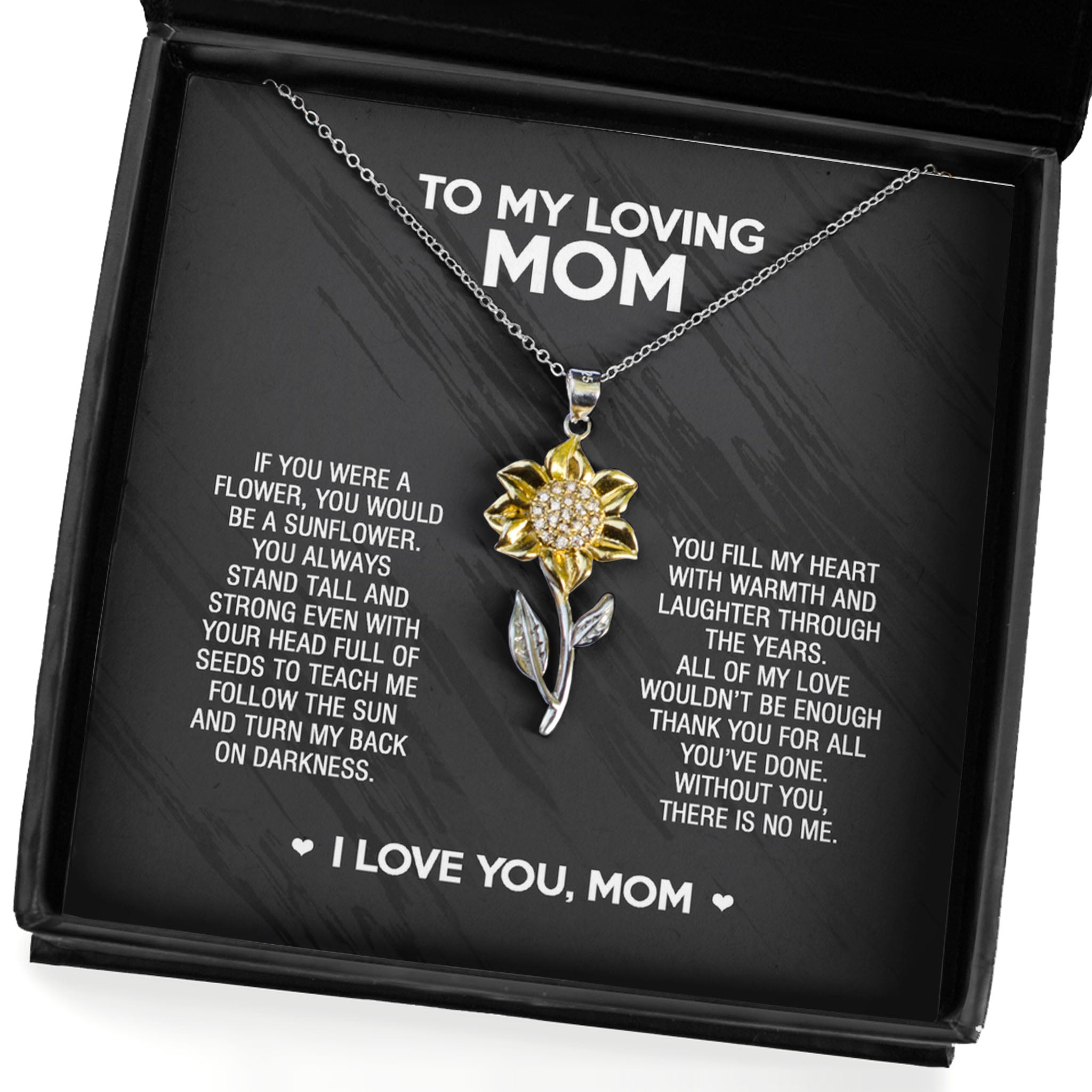 Sunflower Pendant Necklace Gift for Mom- All of my love wouldn’t be enough to thank you for all you’ve done