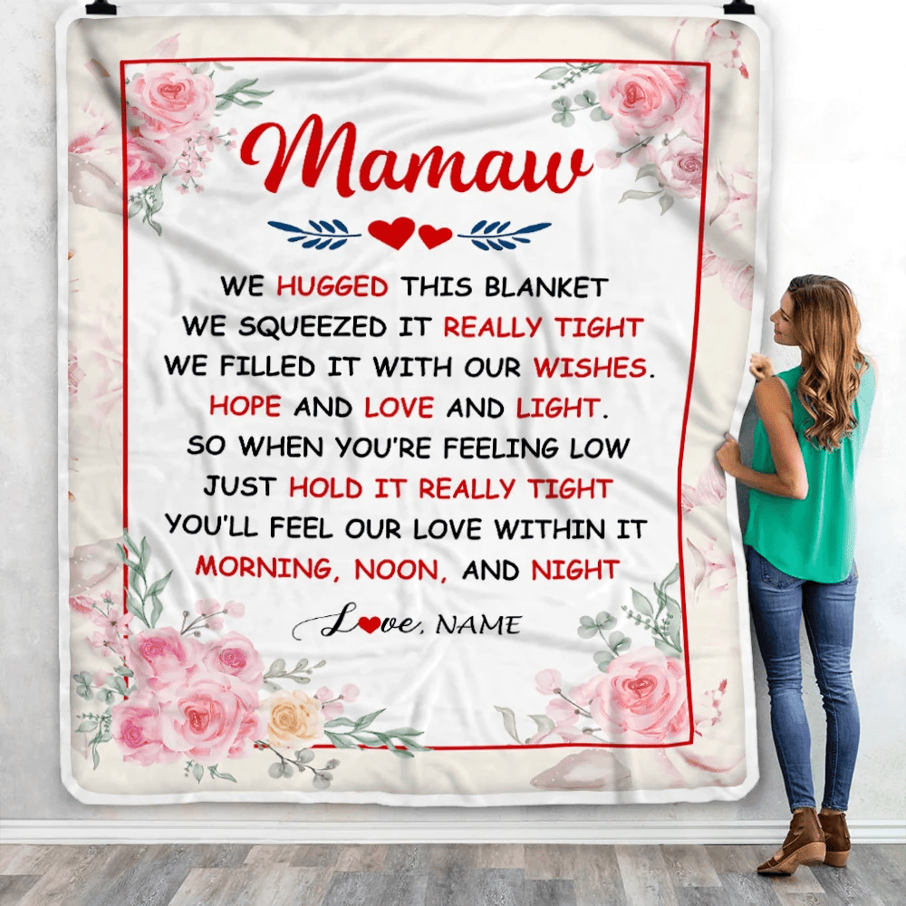 Personalized Mamaw Blanket From Grandkids Granddaughter Grandson We Hugged This Blanket Floral Mamaw Birthday Mothers Day Christmas Customized Fleece Blanket