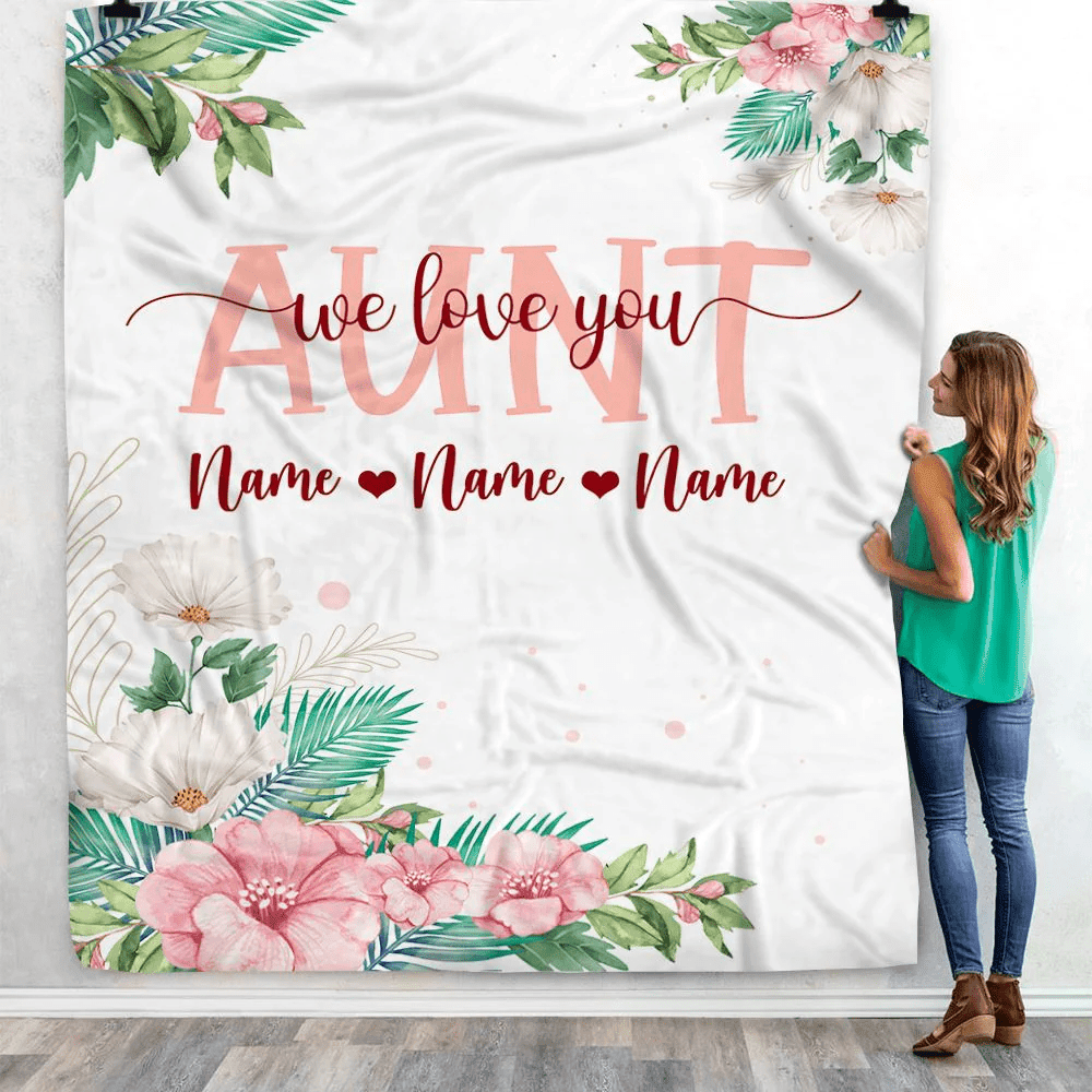 Personalized Aunt Blanket From Niece Nephew We Love You Floral Aunt Birthday Mothers Day Christmas Customized Fleece Throw Blanket