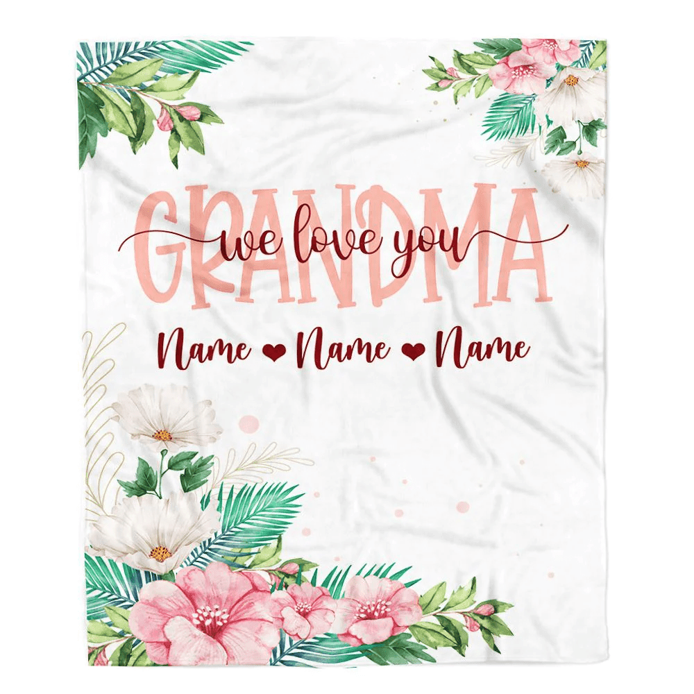 Personalized Grandma Blanket From Grandkids Granddaughter Grandson We Love You Floral Grandma Birthday Mothers Day Christmas Customized Fleece Throw Blanket