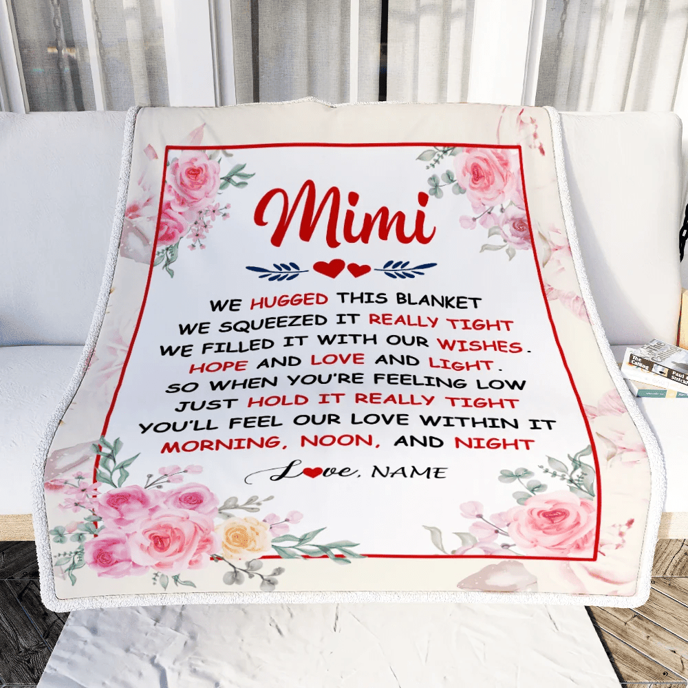 Personalized Mimi Blanket From Grandkids Granddaughter Grandson We Hugged This Blanket Floral Mimi Birthday Mothers Day Christmas Customized Fleece Blanket