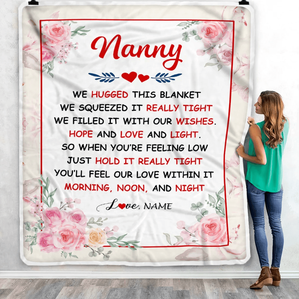 Personalized Nanny Blanket From Kids We Hugged This Blanket Floral Nanny Birthday Mothers Day Christmas Customized Fleece Throw Blanket
