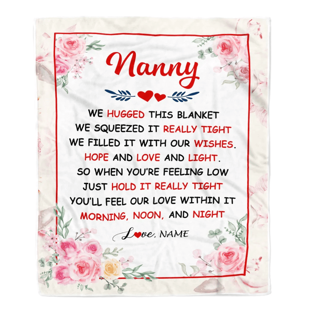 Personalized Nanny Blanket From Kids We Hugged This Blanket Floral Nanny Birthday Mothers Day Christmas Customized Fleece Throw Blanket