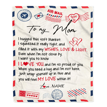 Personalized To My Mom Blanket From Daughter Son Air Mail Letter I Love You Mom Birthday Mothers Day Christmas Customized Fleece Throw Blanket