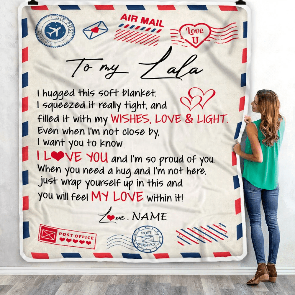 Personalized To My Lala Blanket From Grandkids Grandson Air Mail Letter I Love You Lala Birthday Mothers Day Christmas Customized Fleece Throw Blanket