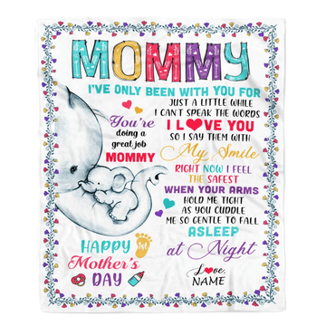 Personalized To My Mommy Blanket First Time Mom Elephant You Are Doing A Great Job Happy 1st Mothers Day Custom Baby Name To Mother Customized Fleece Blanket