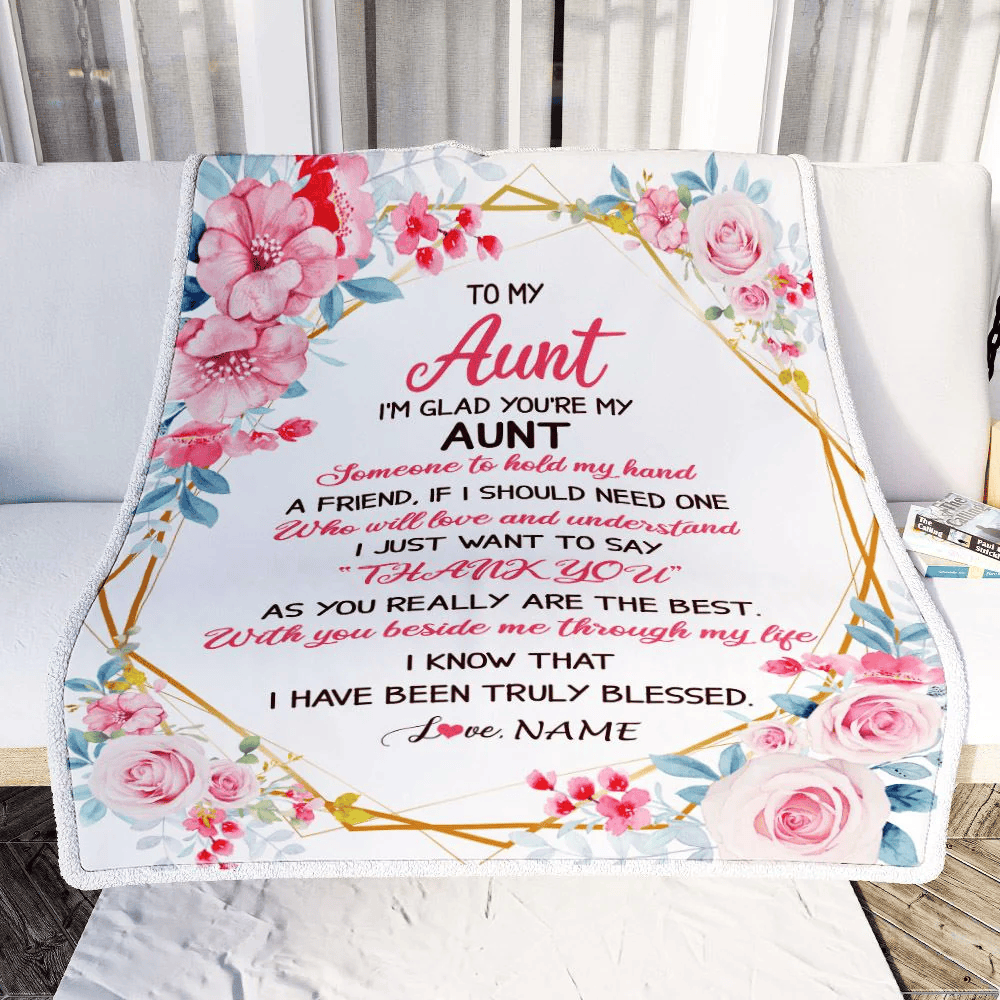 Personalized To My Aunt Blanket from Niece Nephew Floral I'm Glad You're My Aunt Birthday Mothers Day Thanksgiving Christmas Customized Fleece Throw Blanket