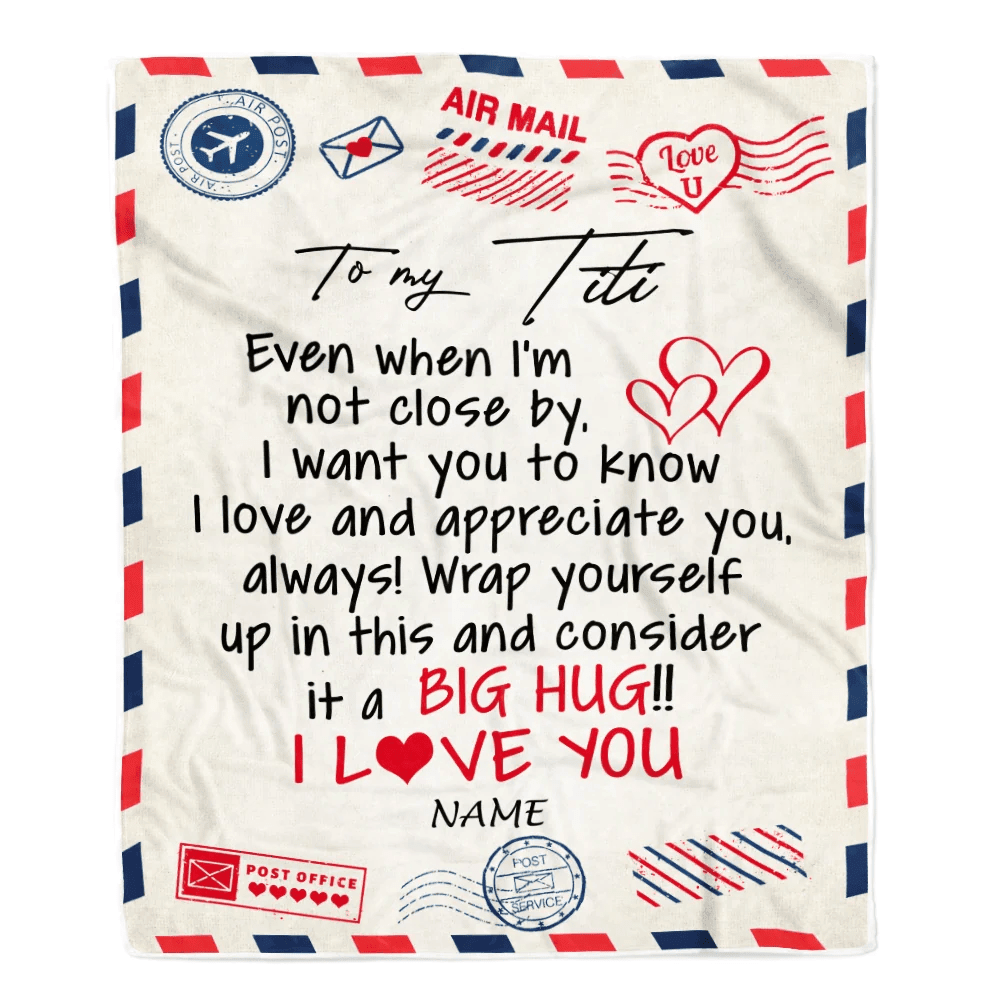 Personalized To My Titi Blanket From Niece Nephew I Love You Hugs Air Mail Letter Birthday Titi Thanksgiving Mothers Day  Christmas Customized Fleece Blanket