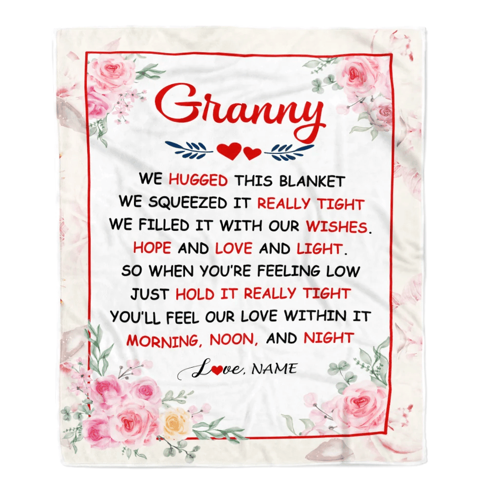 Personalized Granny Blanket From Grandkids Granddaughter Grandson We Hugged This Blanket Floral Granny Birthday Mothers Day Christmas Fleece Throw Blanket