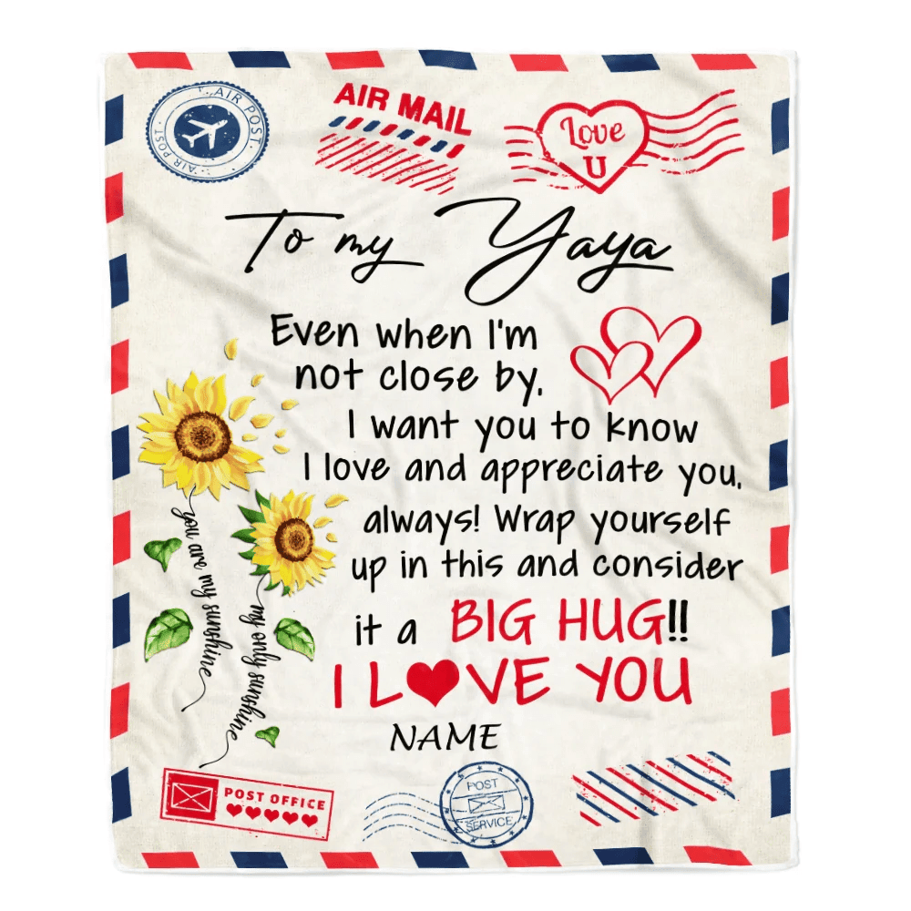 Personalized To My Yaya Blanket From Kids Love Big Hug Air Mail Letter Sunflower Yaya Birthday Mothers Day Christmas Customized Fleece Throw Blanket