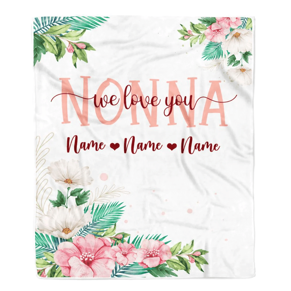 Personalized Nonna Blanket From Grandkids Granddaughter Grandson We Love You Floral Nonna Birthday Mothers Day Christmas Customized Fleece Throw Blanket
