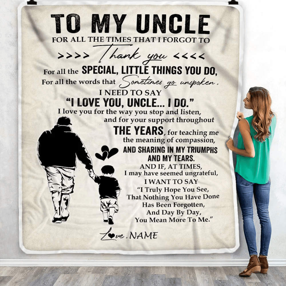 Personalized To My Uncle Blanket From Nephew For All The Times That I Forgot To Thank You Uncle Birthday Mothers Day Christmas Customized Fleece Blanket